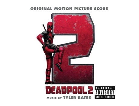 CD Tyler Bates - Deadpool 2: Original Motion Picture Score