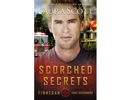 Livro Scorched Secrets de Laura Scott (Inglês)
