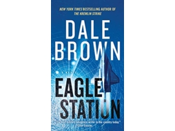 Livro Eagle Station de Dale Brown (Inglês)