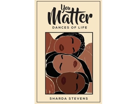 Livro You Matter De Sharda Stevens (inglês)