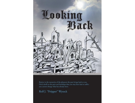 Livro Looking Back de Rolf J Pröpper Wysock (Inglês)