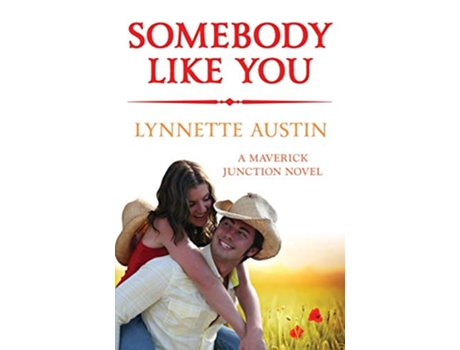 Livro Somebody Like You de Lynette Austin (Inglês)