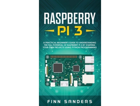 Livro Raspberry Pi 3 de Finn Sanders (Inglês - Capa Dura)