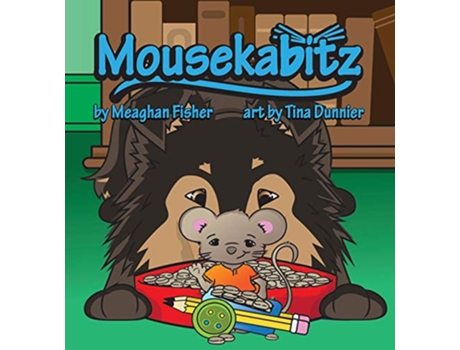Livro Mousekabitz de Meaghan Fisher (Inglês)