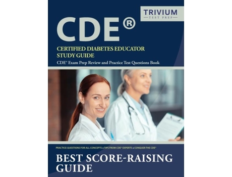 Livro Certified Diabetes Educator Study Guide Cde Exam Prep Review And Practice Test Questions Book De Trivium Diabetes Educator Exam Team (inglês)