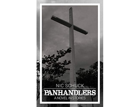 Livro Panhandlers De Nic Schuck (inglês)