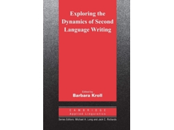 Livro Exploring The Dynamics Of Second Language Writing De Barbara Kroll (inglês)