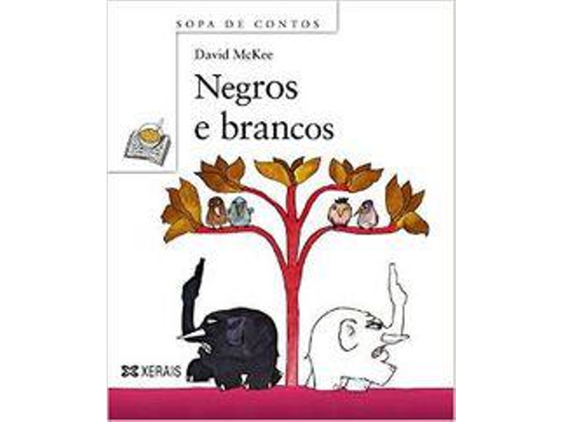 Livro Negros e brancos de David Mckee