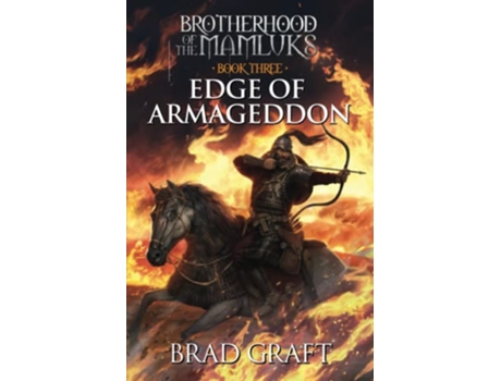 Livro Edge of Armageddon Brotherhood of the Mamluks de Brad Graft (Inglês)