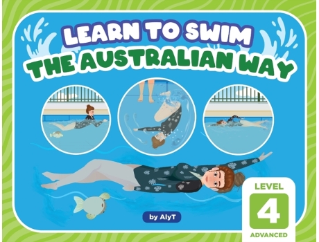 Livro Learn To Swim The Australian Way Level 4: Advanced Allison Tyson, Aly T (Inglês)