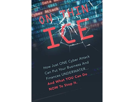 Livro On Thin Ice de Leading Cybersecurity Experts (Inglês - Capa Dura)