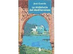 Livro La Andalucia Del Mediterraneo de José Cuerda (Espanhol)