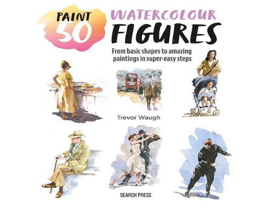 Livro Paint 50 Watercolour Figures de Trevor Waugh (Inglês)