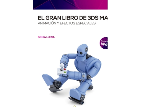 Livro El Gran Libro De 3Ds Max: Animación Y Efectos Especiales de Sonia Llena (Espanhol)