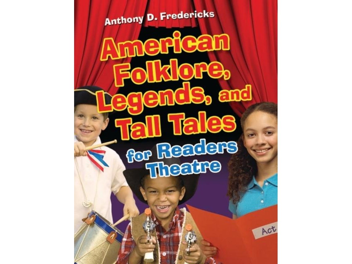 Livro American Folklore, Legends, And Tall Tales For Readers Theatre De Anthony Fredericks (inglês)
