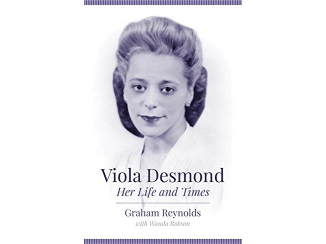 Livro Viola Desmond de Graham Reynolds (Inglês)