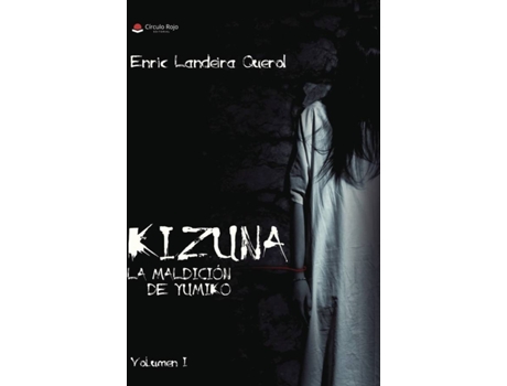 Livro Kizuna: La Maldición De Yumiko de Enric Landeira Querol (Espanhol - 2018)