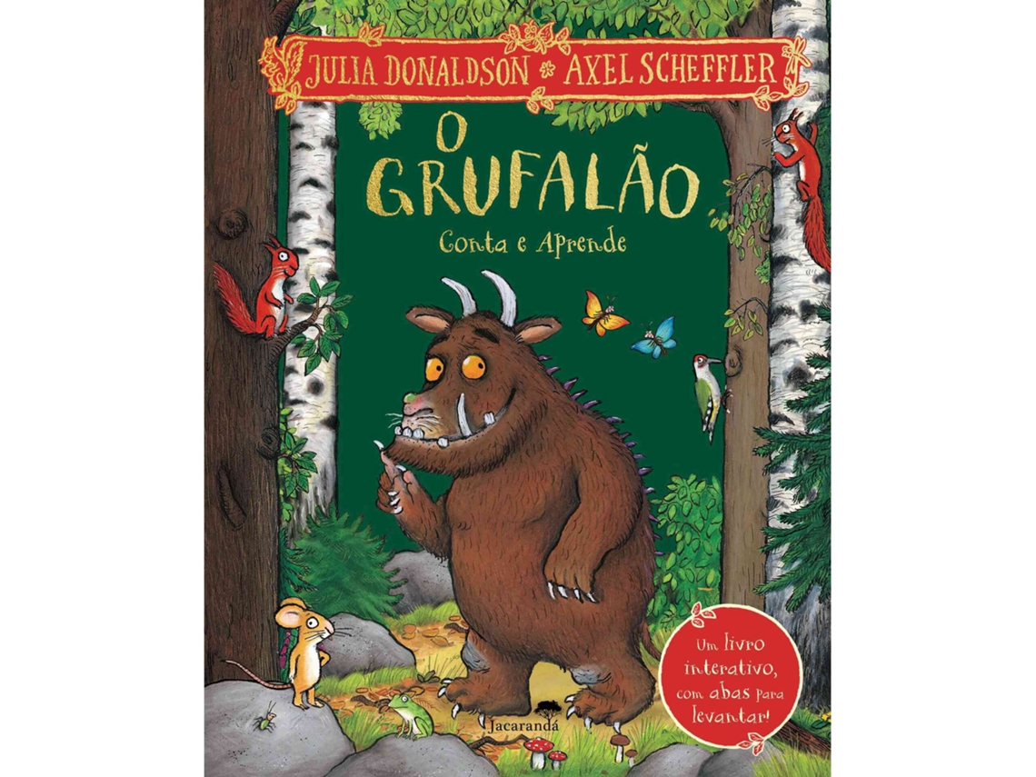 Livro O Grufalão - Conta e Aprende de Julia Donaldson, Axel Scheffler (Português)