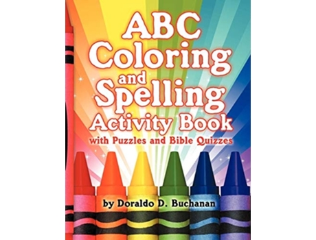 Livro Abc Coloring Amp Spelling Activity Book De Doraldo Buchanan (inglês)