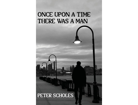 Livro Once Upon a Time There Was a Man de Peter Scholes (Inglês)