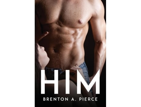 Livro Him De Brenton A Pierce (inglês)
