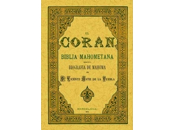 Livro El Corã¡N O Biblia Mahometana de Vicente Ortiz de La Puebla (Espanhol)