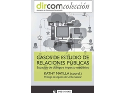 Livro Casos De Estudio De Relaciones Públicas de Kathy Matilla (Espanhol)