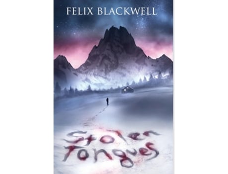 Livro Stolen Tongues de Felix Blackwell (Inglês - Capa Dura)