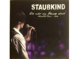 CD Staubkind - Wo Wir Zu Hause Sind (Akustik Tour - Live)