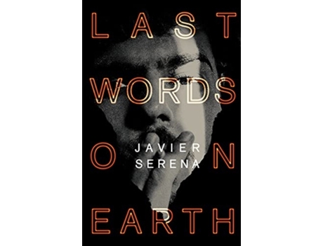 Livro last words on earth de javier serena (inglês)