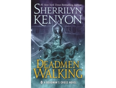 Livro Deadmen Walking: A Deadman's Cross Novel (Deadman's Cross, 1) Sherrilyn Kenyon (Inglês)