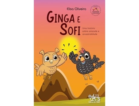 Livro Ginga E Sofi Uma História Sobre Amizade E Ancestralidade de ELISA OLIVEIRA (Português)
