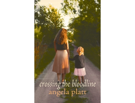 Livro crossing the bloodline de angela platt (inglês)