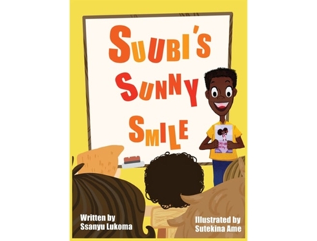 Livro Suubis Sunny Smile De Ssanyu Lukoma (inglês - Capa Dura)