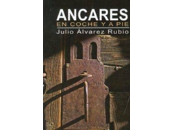 Livro Ancares En Coche Y A Pie de Julio Alvarez Rubio (Espanhol)