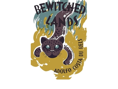 Livro Bewitched Lands de Adolfo Costa Du Rels (Inglês)