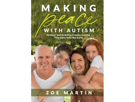 Livro Making Peace with Autism Zoe Martin (Inglês)