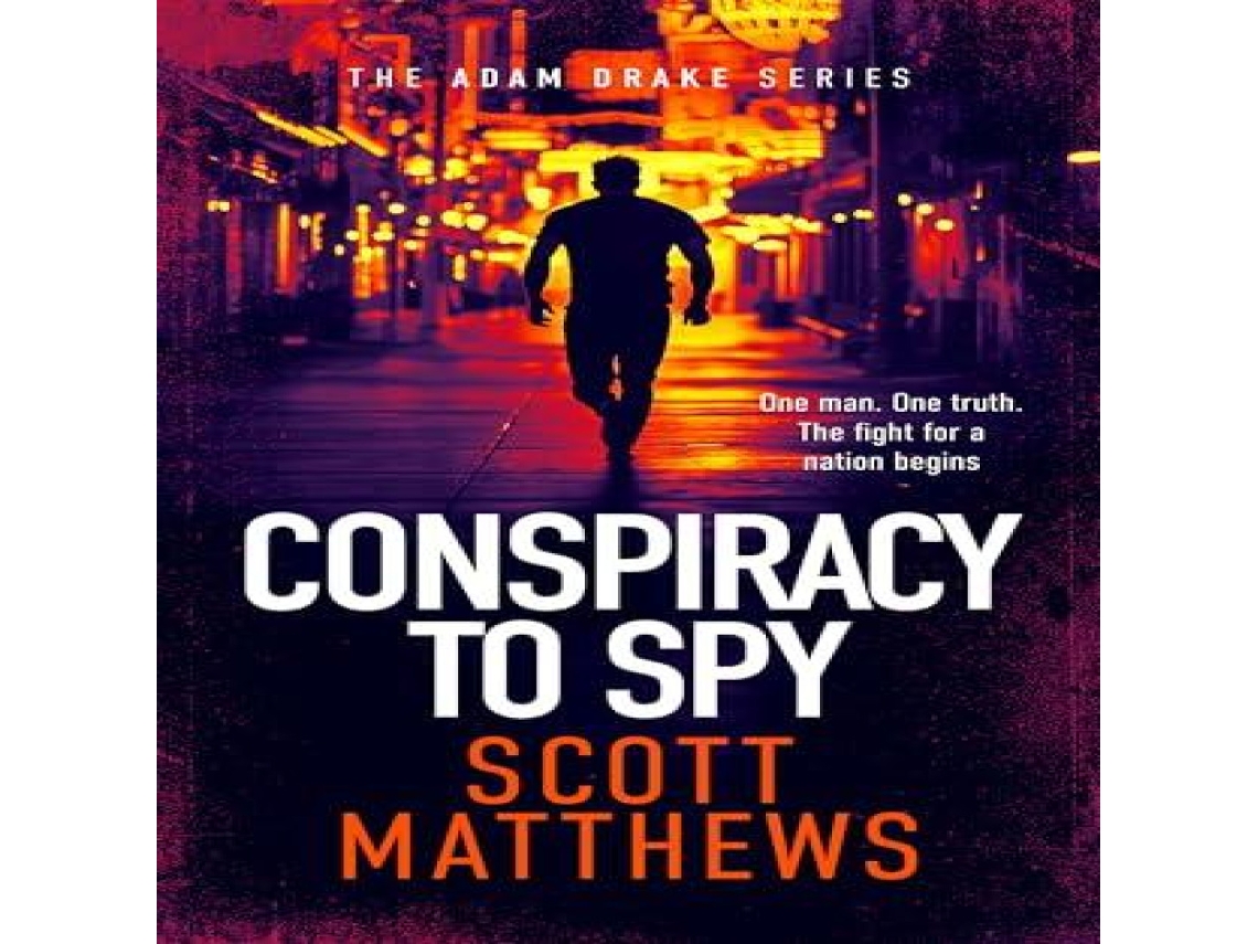 Livro Conspiracy to Spy de Scott Matthews (Inglês)