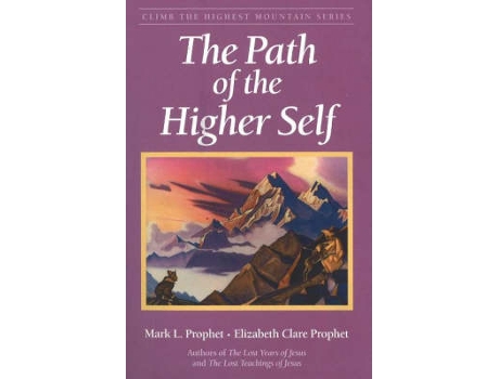 Livro the path of the higher self de elizabeth clare (elizabeth clare prophet) prophet,mark l. (mark l. prophet) prophet (inglês)