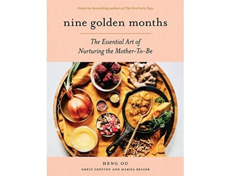 Livro Nine Golden Months de Heng Ou, Amely Greeven et al. (Inglês - Capa Dura)