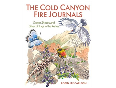 Livro Cold Canyon Fire Journals de Robin Lee Carlson (Inglês)