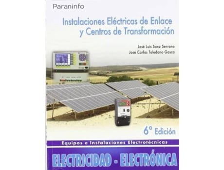 Livro Instalac. Electric De Enlace Y Centros De Trans - de Jose Luis
