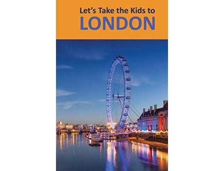 Livro Lets Take the Kids to London de David Stewart White Deb Hosey White (Inglês)