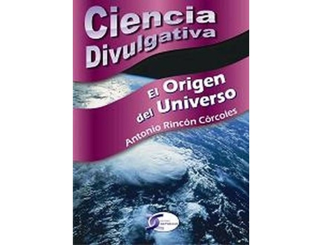 Livro El Origen Del Universo de Antonio Rincon Corcoles (Espanhol)