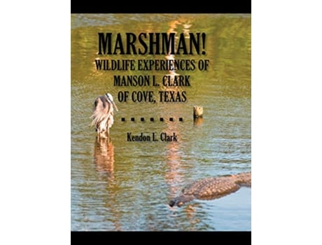 Livro Marshman de Kendon L Clark (Inglês)