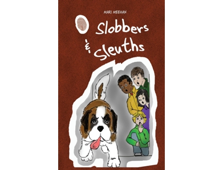 Livro Slobbers And Sleuths De Mari Meehan (inglês)