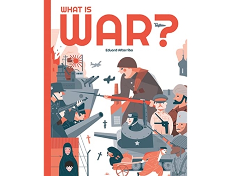 Livro What is War? de Eduard Altarriba (Inglês)