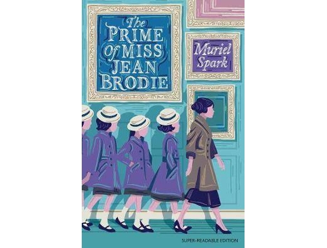 Livro The Prime Of Miss Jean Brodie De Muriel Spark, Cover Design Or Artwork By David Wardle (Inglês)