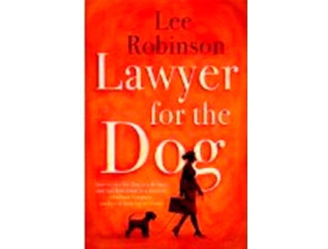 Livro Lawyer For The Dog de Lee Robinson
