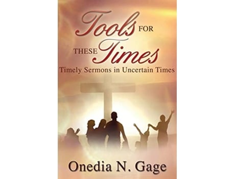 Livro Tools for These Times de Onedia Nicole Gage (Inglês)